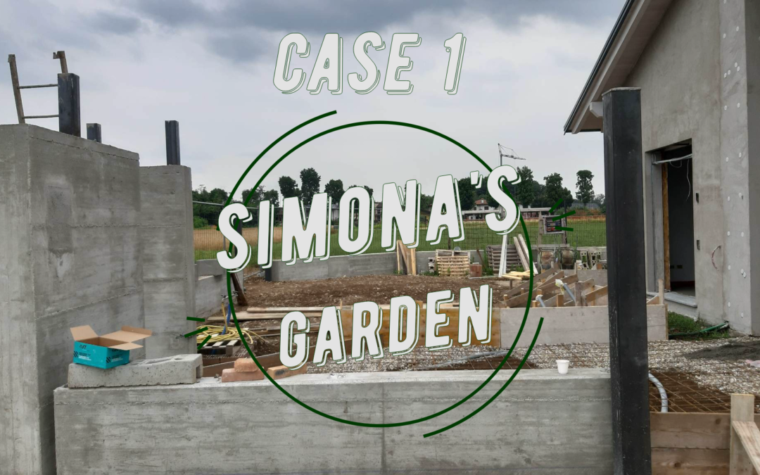 Case 1 – Simona’s garden